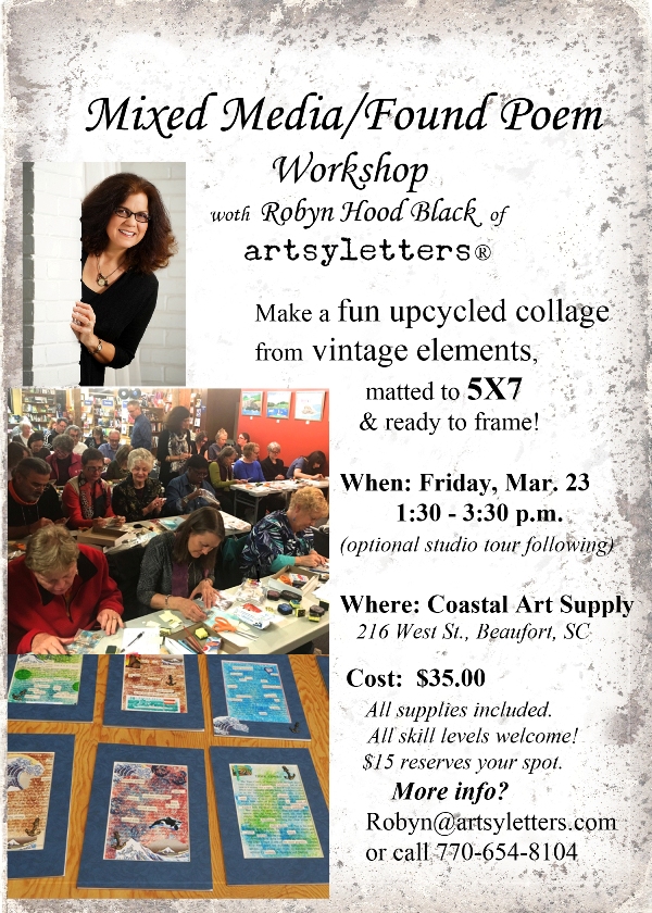 Art Workshop with Robyn Hood Black of artsyletters March 2018 flyer 600 X 840